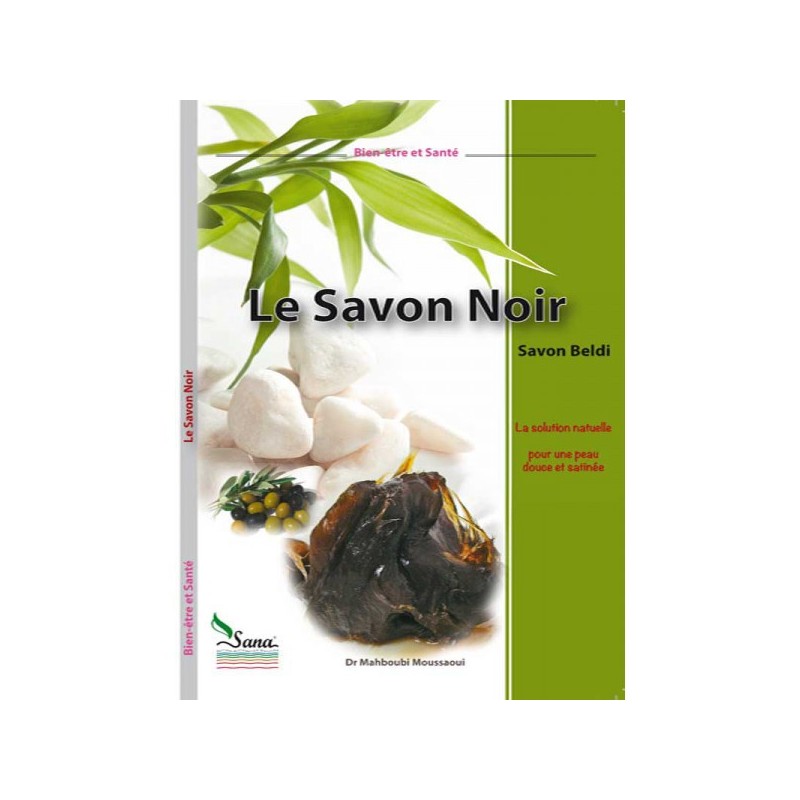 Le Savon d'Alep, l'ami naturel de la peau d'apres Mahboubi Moussaoui Le Savon d'Alep, l'ami naturel de la peau d'apres Mahboubi Moussaoui